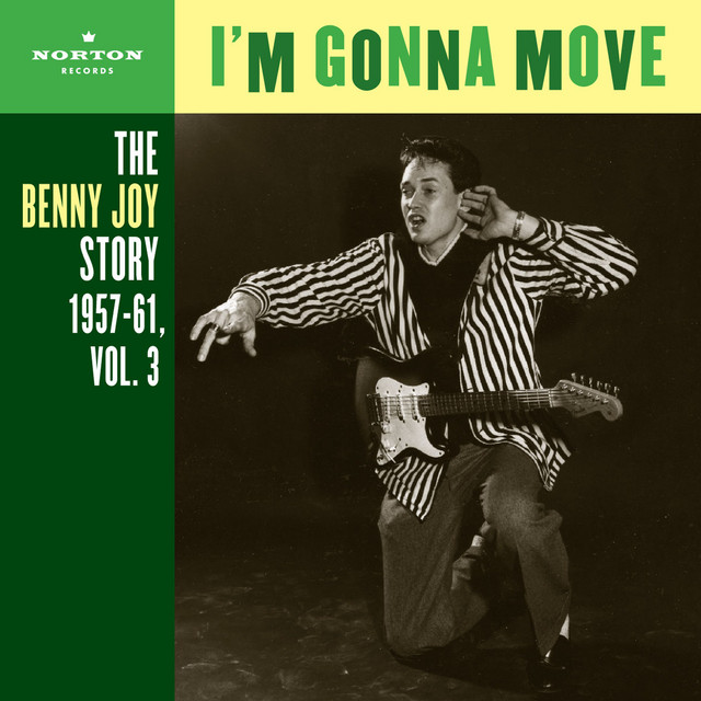I'm Gonna Move (The Benny Joy Story 1957-61, Vol. 3) cover art