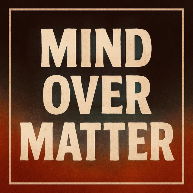Mind Over Matter cover