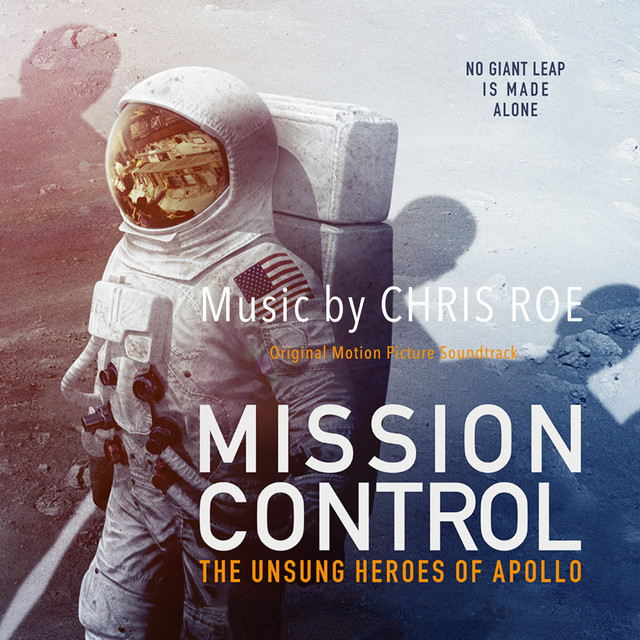 Mission Control: The Unsung Heroes of Apollo (Original Motion Picture Soundtrack) cover art