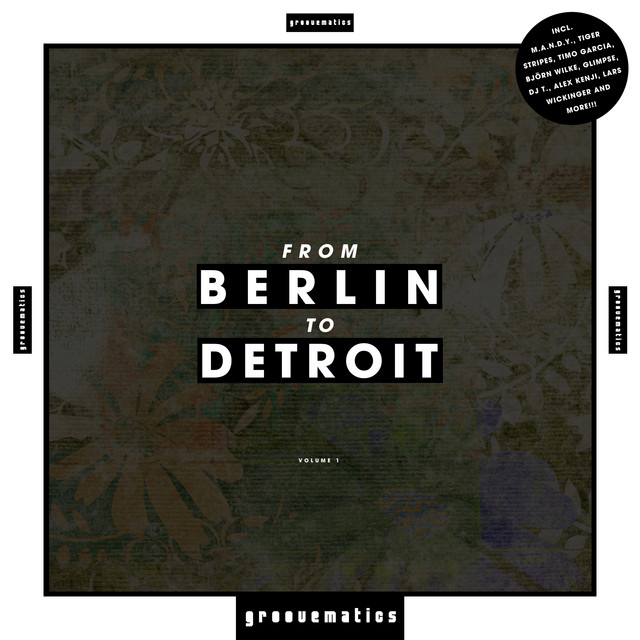 From Berlin to Detroit, Vol. 1 cover art