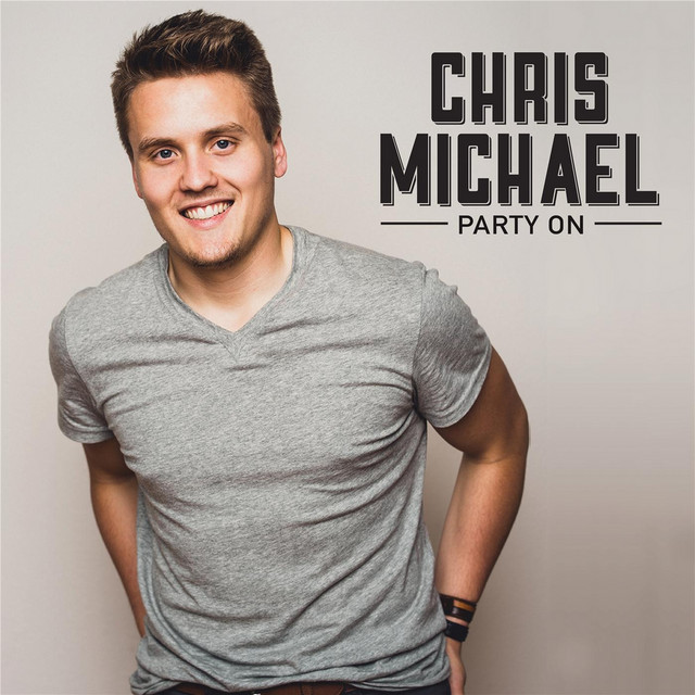 Party On - Single by Chris Michael | Spotify