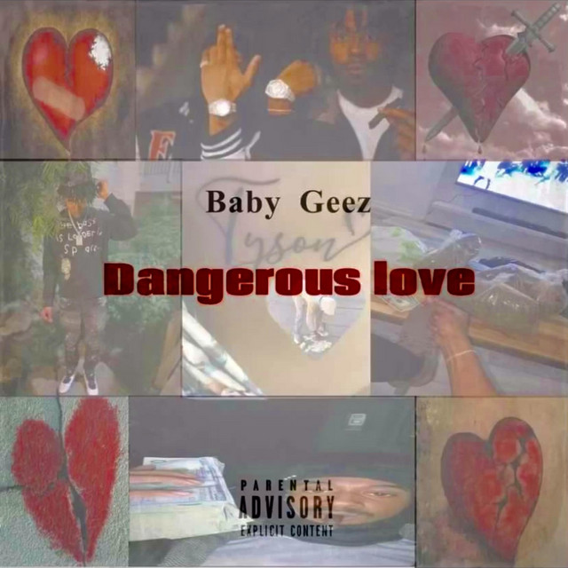 Dangerous LOV3 - Single by Baby Geez | Spotify