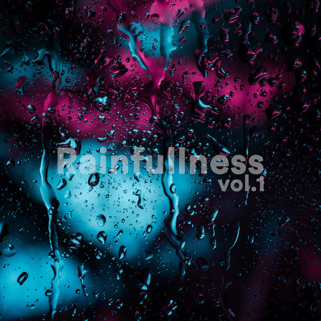 Rainfullness Vol. 1 cover art