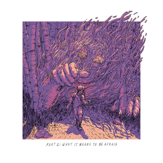 Part 2: What It Means to Be Afraid cover