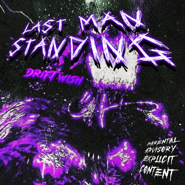 Обкладинка: LAST MAN STANDING — DRIFT WISH