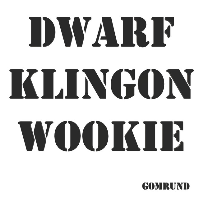 Dwarf Klingon Wookie cover art