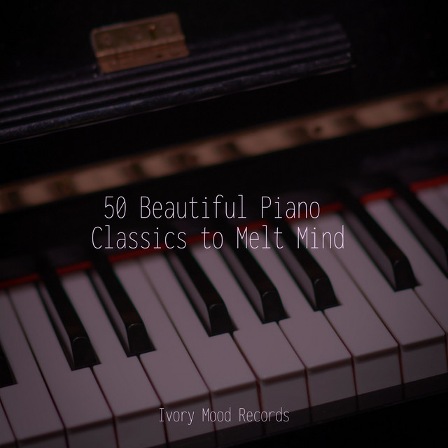 50 Beautiful Piano Classics to Melt Mind - Album by SD | Spotify