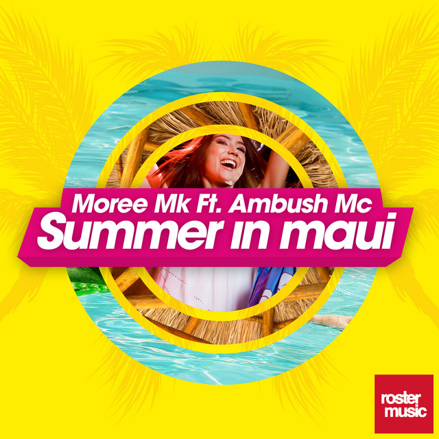 Summer in Maui (feat. Ambush Mc) - Radio Edit