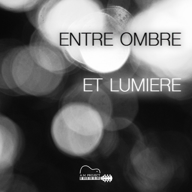 Pochette du titre Entre ombre et lumière