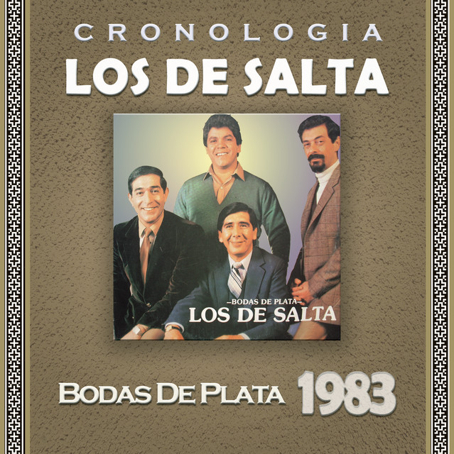 Los de Salta Cronología - Bodas de Plata (1983) cover