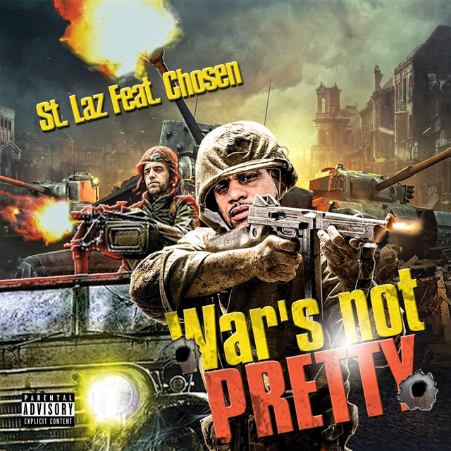 War Ain T Pretty Song By Ch0s3n St Laz Spotify