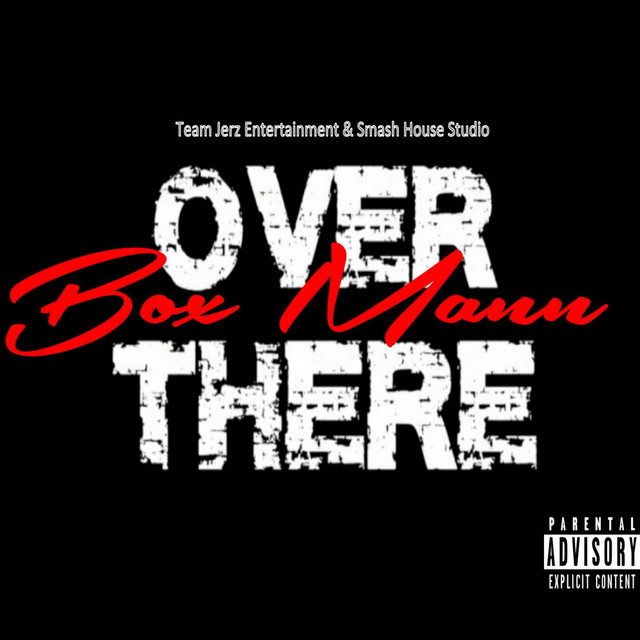 Over There - Single by Box Mann | Spotify