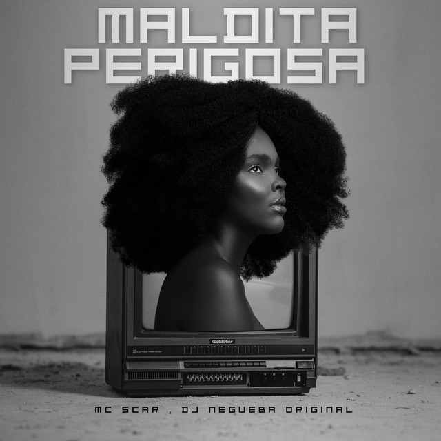MALDITA PERIGOSA
