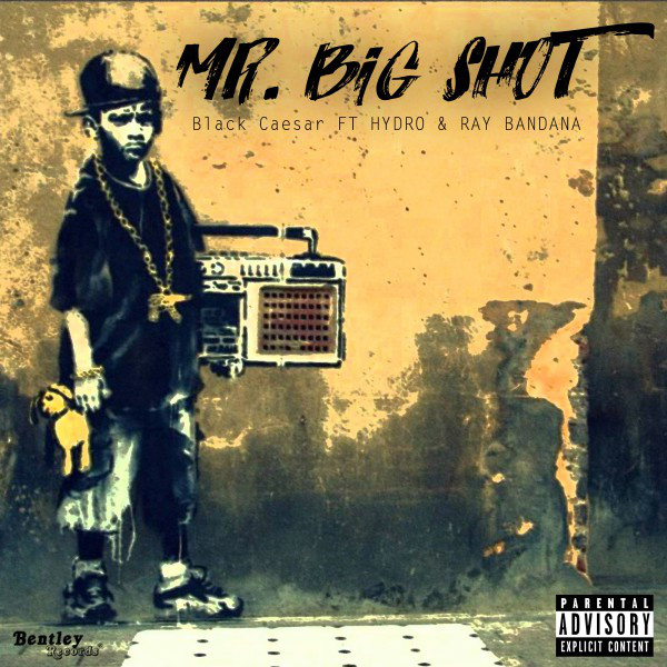 Mr. Big Shot (feat. Hydro & Ray Bandana) cover