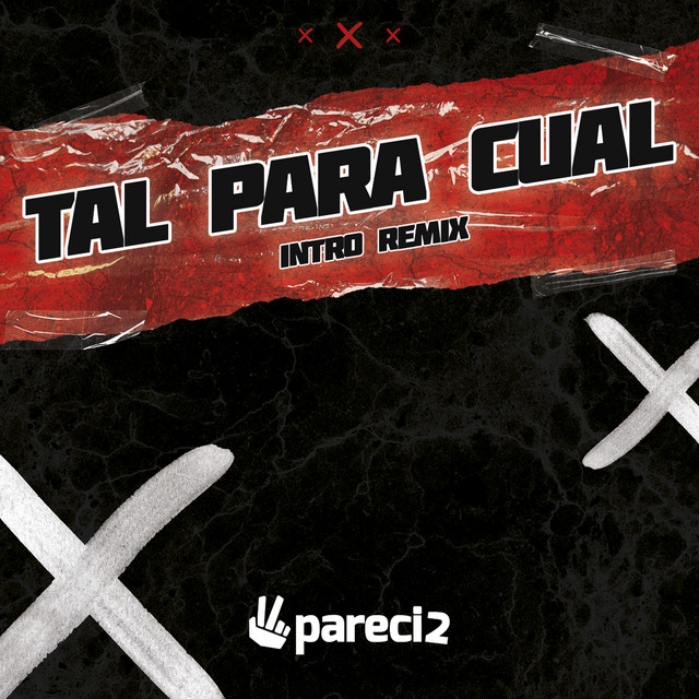 Tal para Cual - Intro Remix