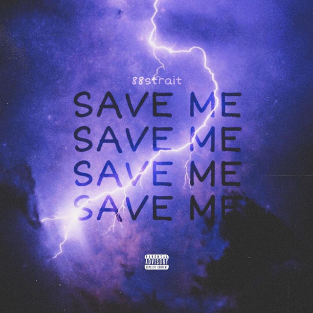 save me - Single by 88STRAIT | Spotify
