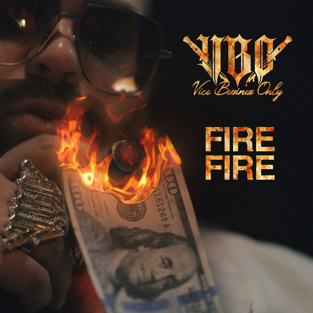 Fire Fire - Single by V.B.O. | Spotify