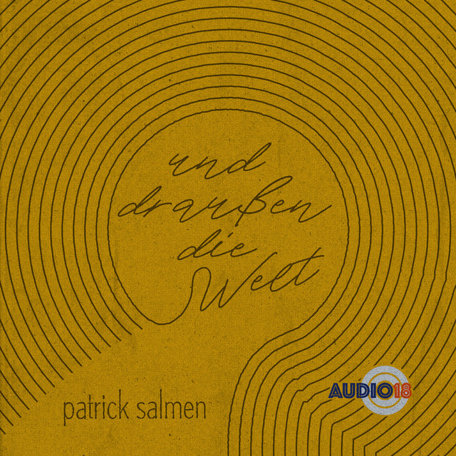 Und draußen die Welt (Hörspiel) cover art