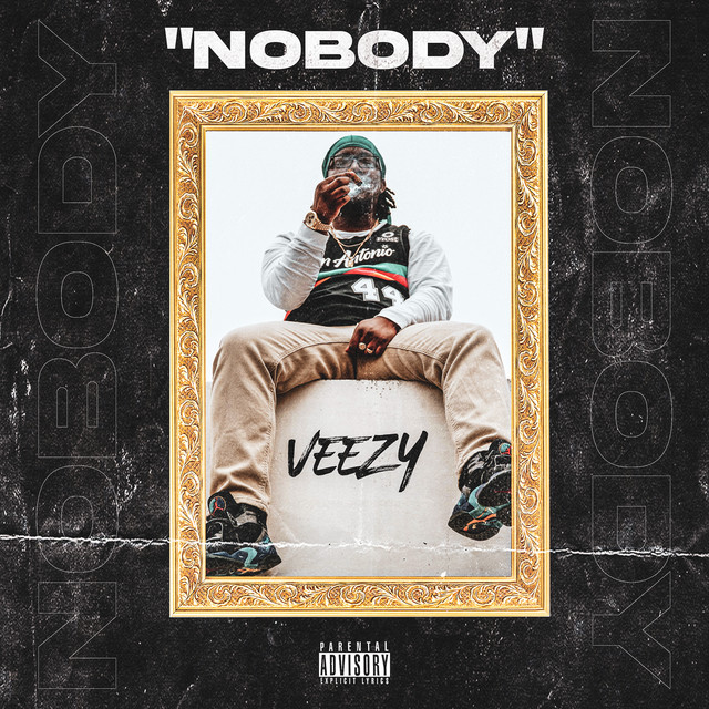 Nobody - Single by Veezy | Spotify
