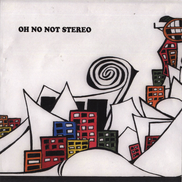The Oh No Not Stereo cover