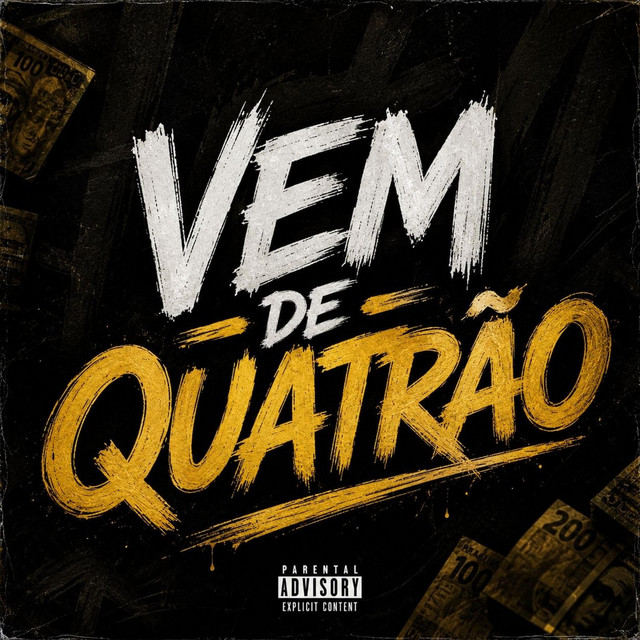 VEM DE QUATRÃO