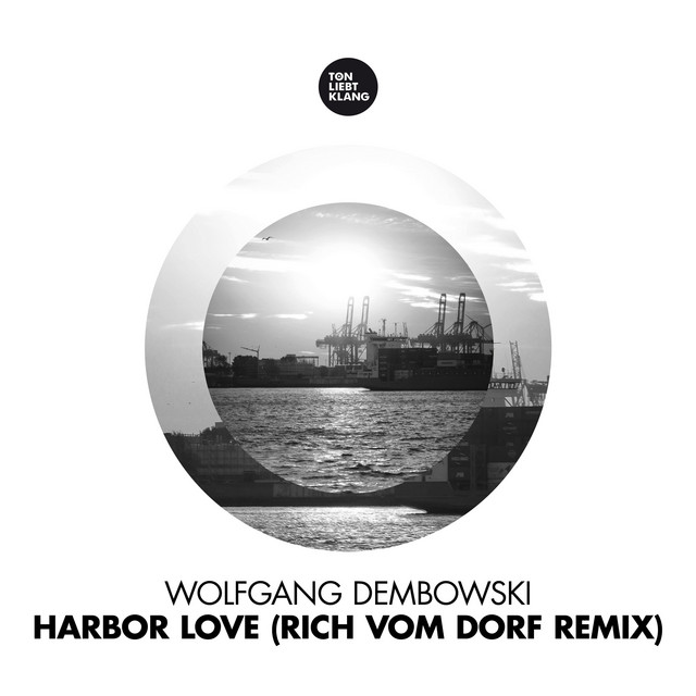 Harbor Love - Rich Vom Dorf Remix