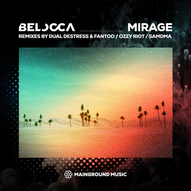 Mirage - SAMDMA Remix
