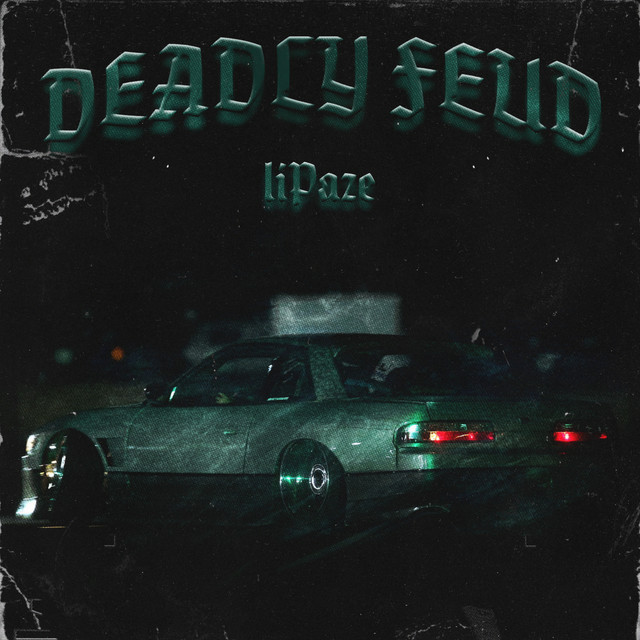Обкладинка: Deadly Feud — liPaze