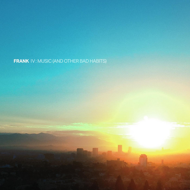 Frank IV: Music (And Other Bad Habits) cover art