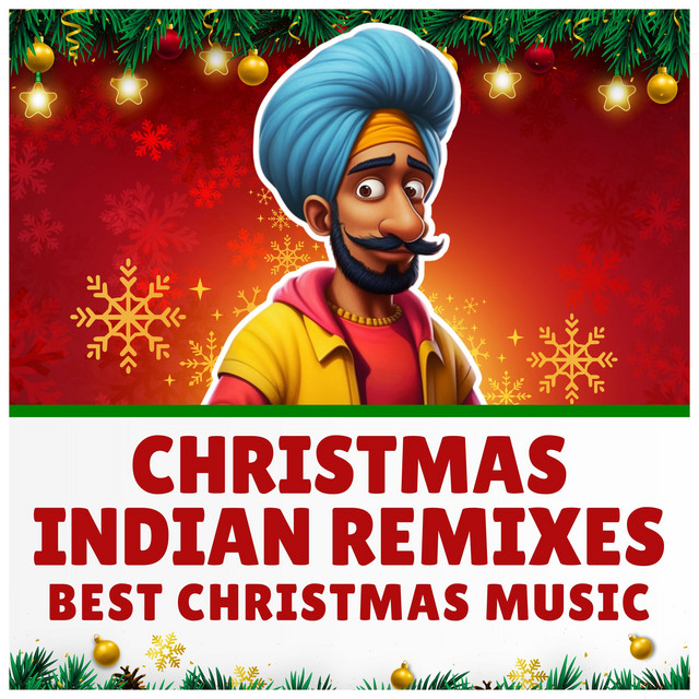 Christmas Indian Remixes: Best Christmas Music