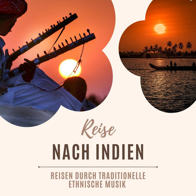 Reise nach Indien: Reisen durch traditionelle ethnische Musik mit Flöte, Sitar und Tabla cover