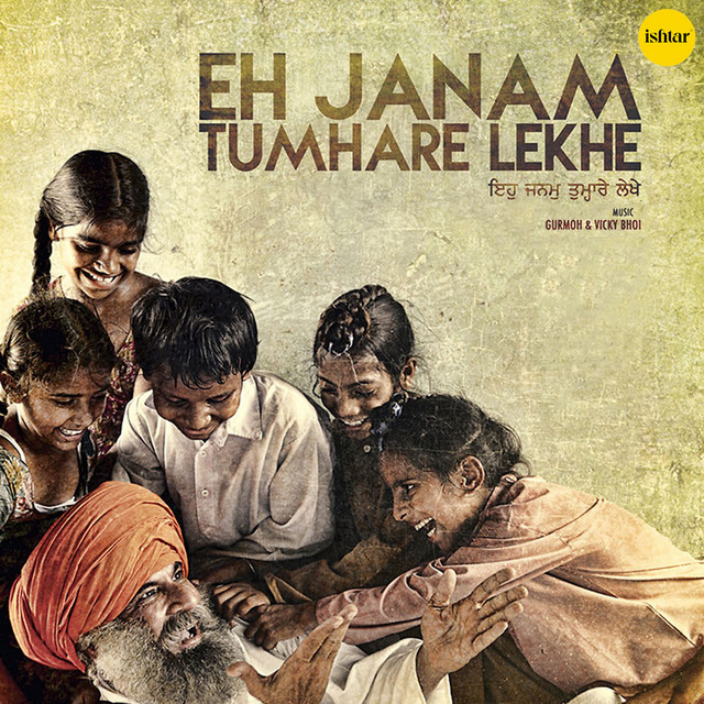 Eh Janam Tumhare Lekhe (Original Motion Picture Soundtrack) cover art