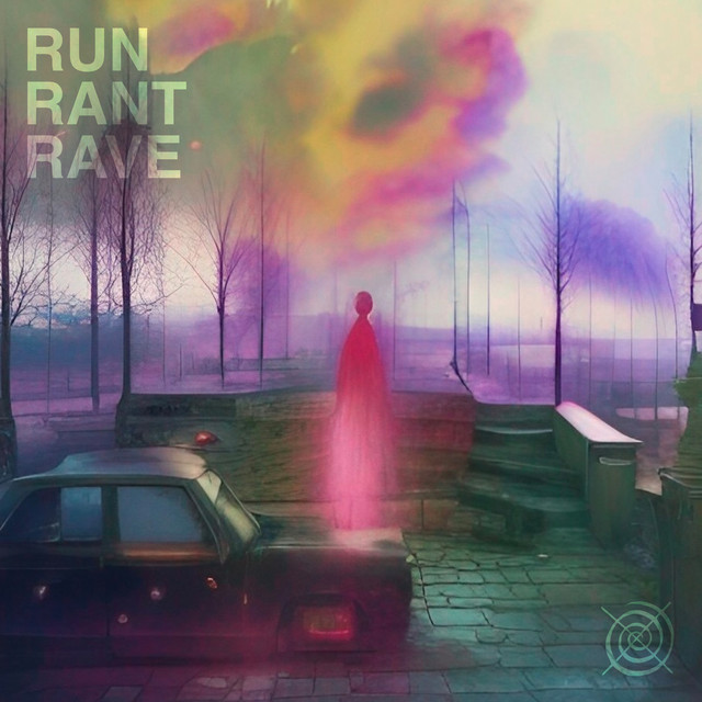 Run Rant Rave cover art