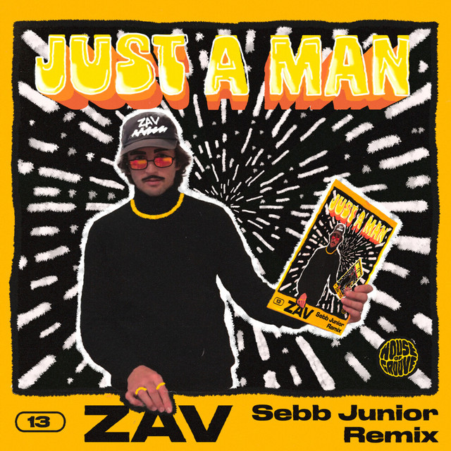 Just A Man - Sebb Junior Remix