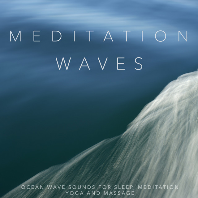 Meditation Waves by Ocean Sounds