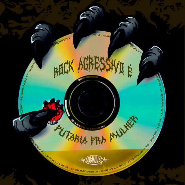ROCK AGRESSIVO É PUTARIA PRA MULHER