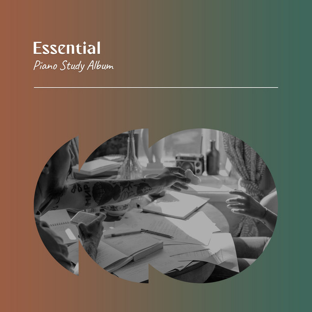 Essential Piano Study Album - Album by Focus Music Therapy | Spotify