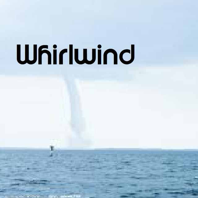 Whirlwind - Single by Whirlwind | Spotify