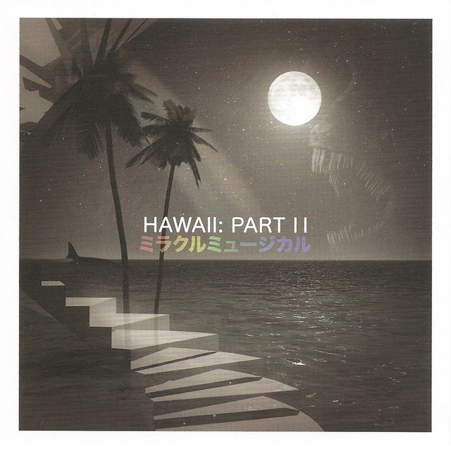 洋楽 Prince/The Complete Hawaii Tapes Vol.2 Hawaii: Part II - Album by Miracle Musical | Spotify