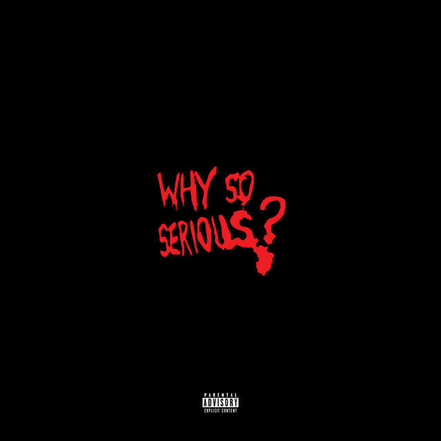 WHY SO SERIOUS? cover art