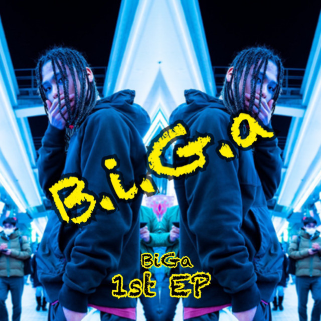 B.i.G.a - EP by BiGa | Spotify
