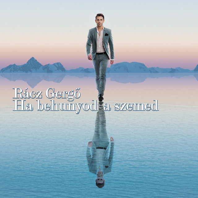 Ha Behunyod A Szemed cover art