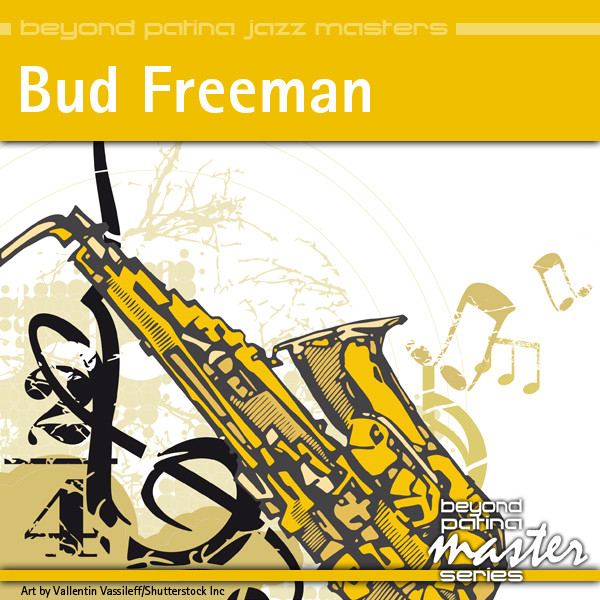 Beyond Patina Jazz Masters: Bud Freeman cover art