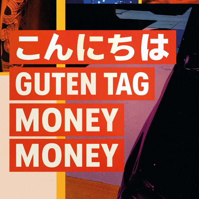 Konnichiwa - Guten Tag - Money Money cover art