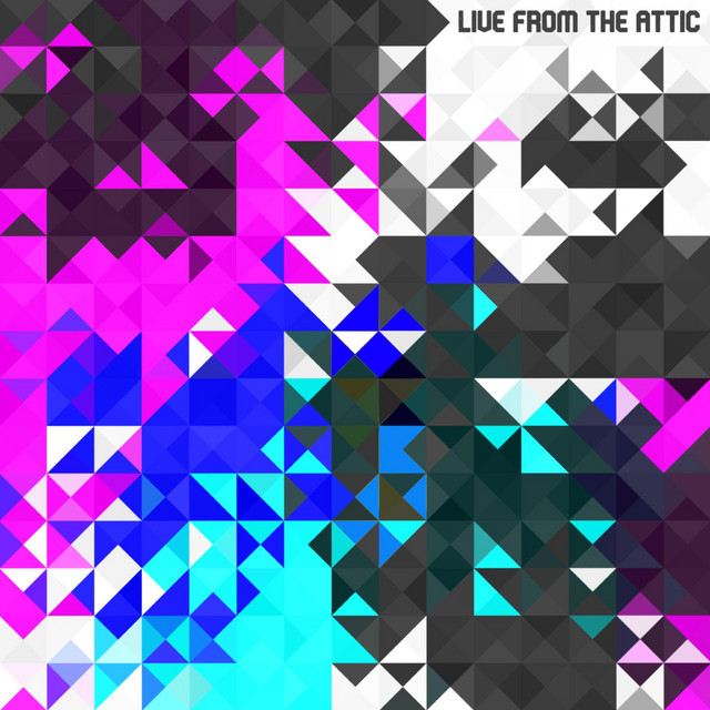 Live From The Attic