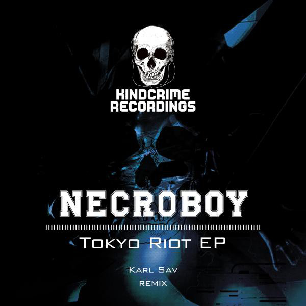Tokyo Riot - Karl Sav Remix album art