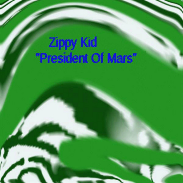 Обкладинка Zippy Kid — President of Mars