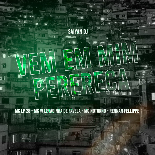 Vem em mim perereca