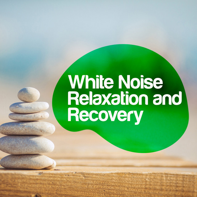 White Noise: Relaxation and Recovery cover art