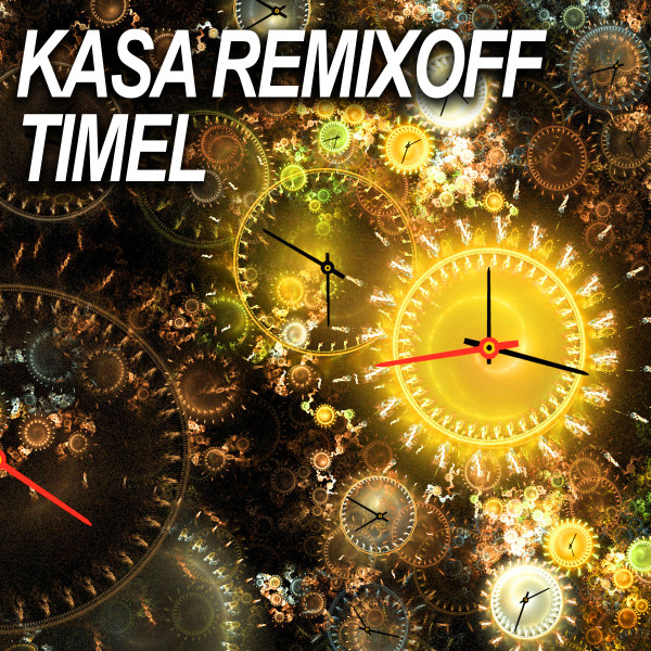 Обкладинка: TIMEL — Kasa Remixoff